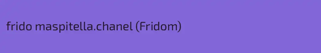 frido maspitella.chanel (Fridom)